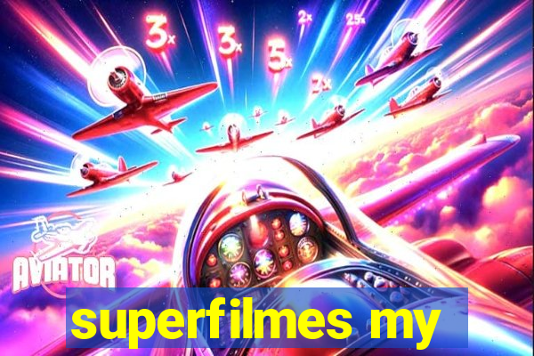 superfilmes my